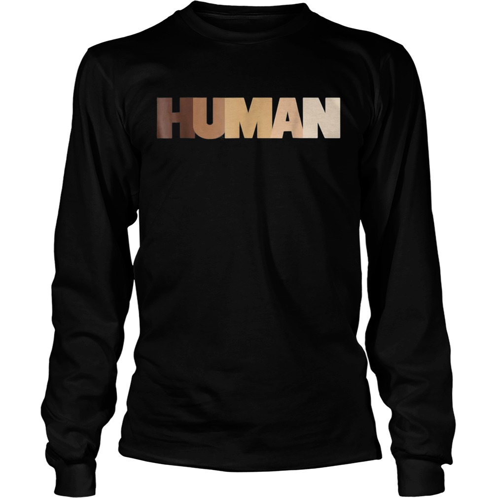 Human black lives matter  Long Sleeve