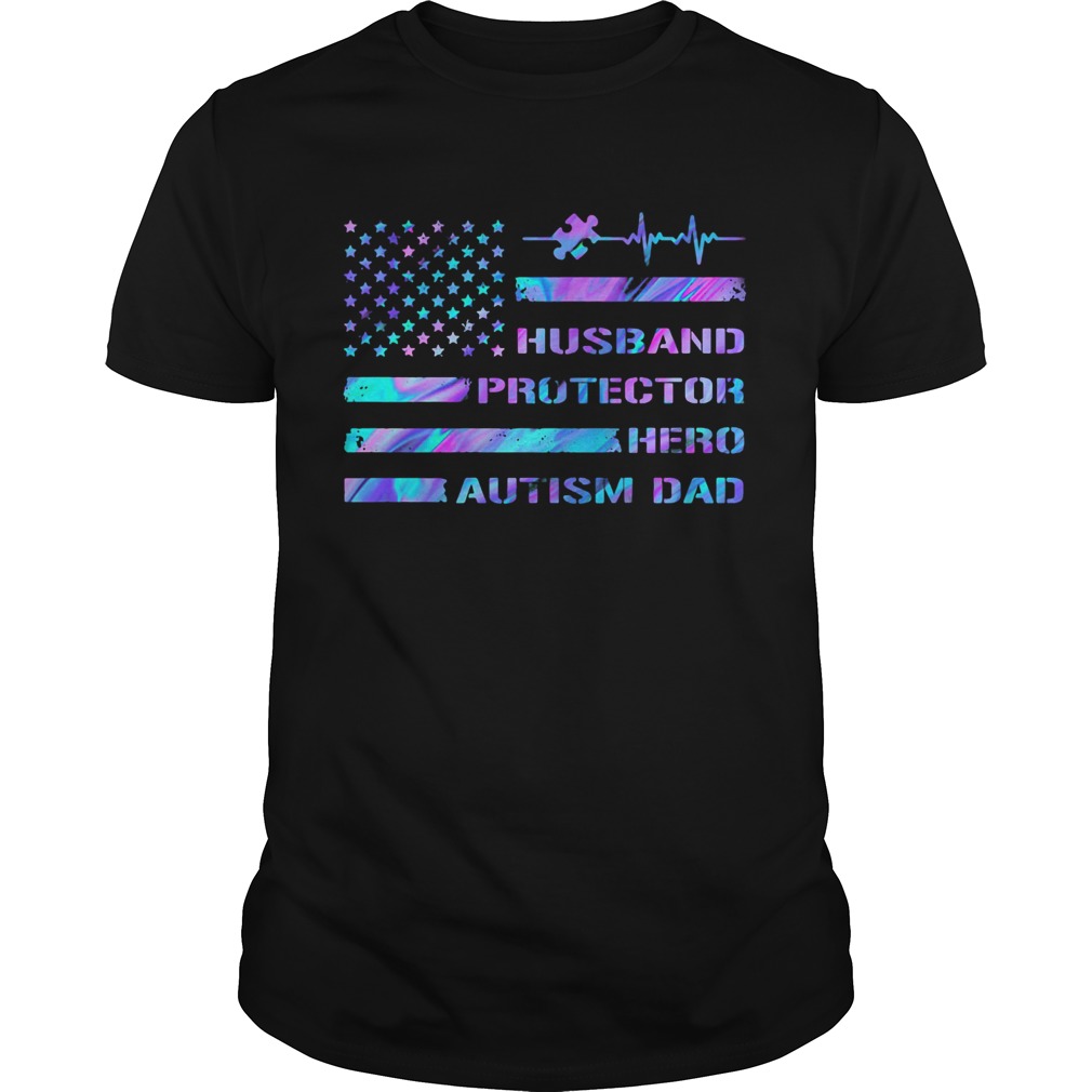 Husband protector hero autism dad American flag veteran Independence Day shirt