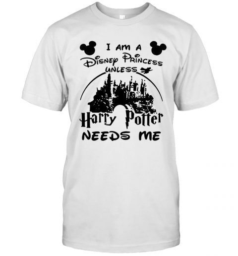 I Am A Disney Princess Unless Harry Potter Needs Me T-Shirt Classic Men's T-shirt