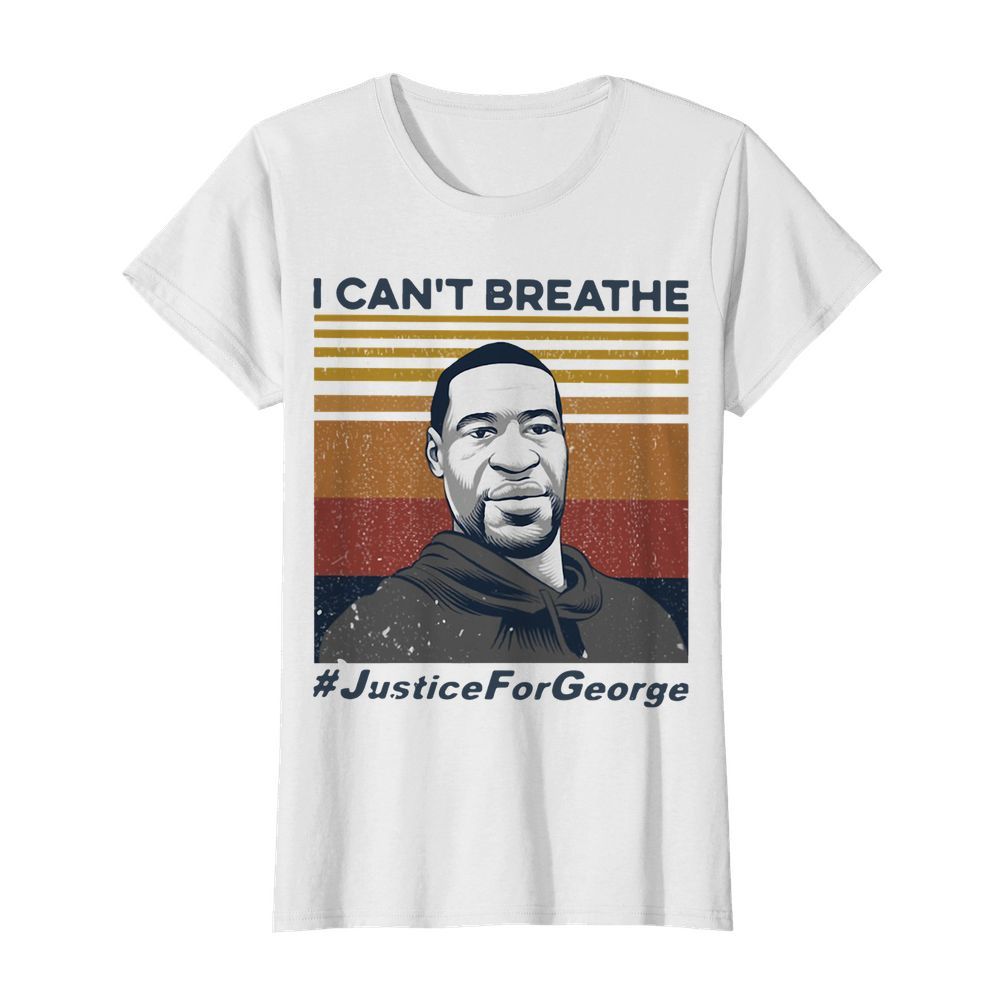 I Can't Breathe Justice For George Vintage  Classic Women's T-shirt