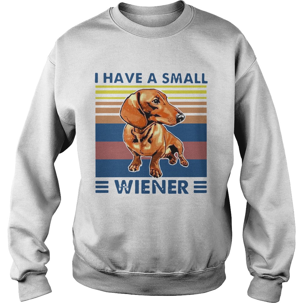 I Have A Salsa Wiener Vintage  Sweatshirt