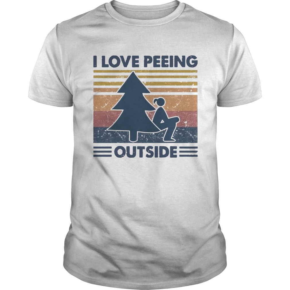 I Love Peeing Outside Vintage shirt