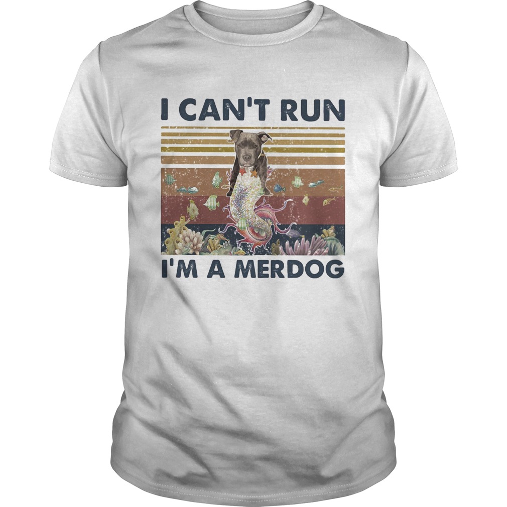 I cant run Im a merdog vintage retro  Unisex