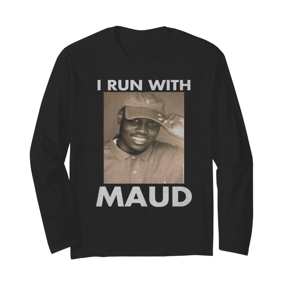 I run with support maud  Long Sleeved T-shirt 