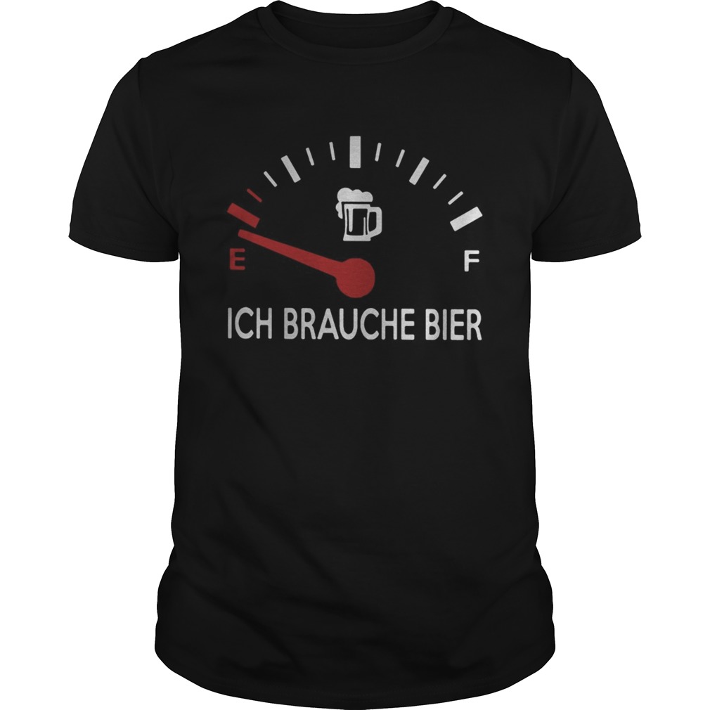 Ich Brauche Bier shirt