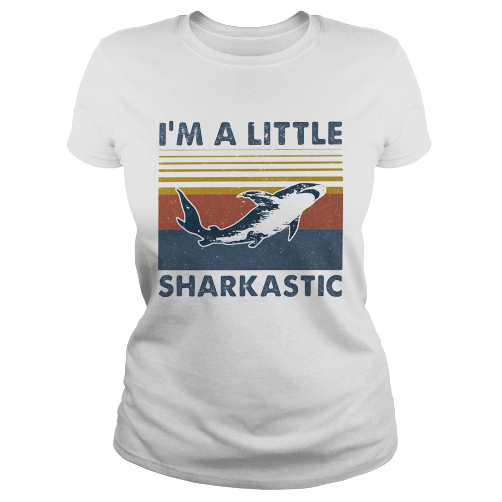 Im A Little Sharkastic Vintage Retro  Classic Ladies