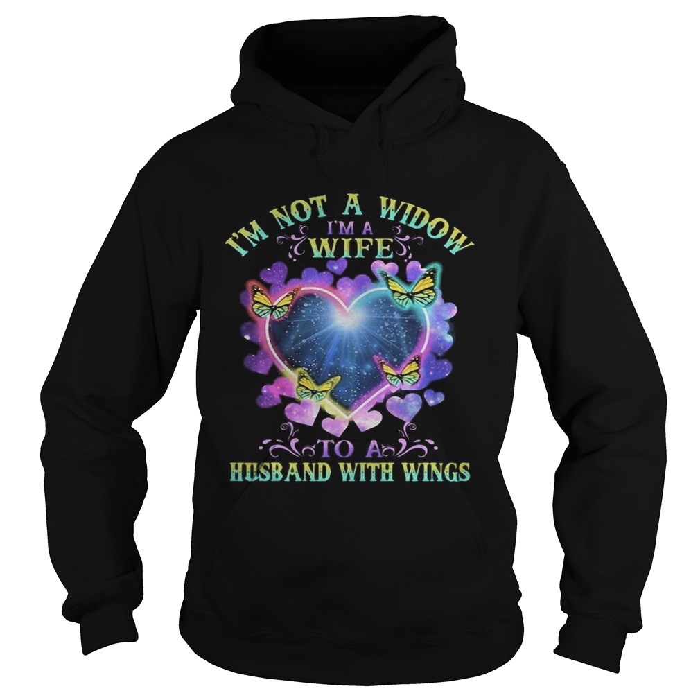 Im not a widow Im a wife to a husband with wings heart butterflies  Hoodie