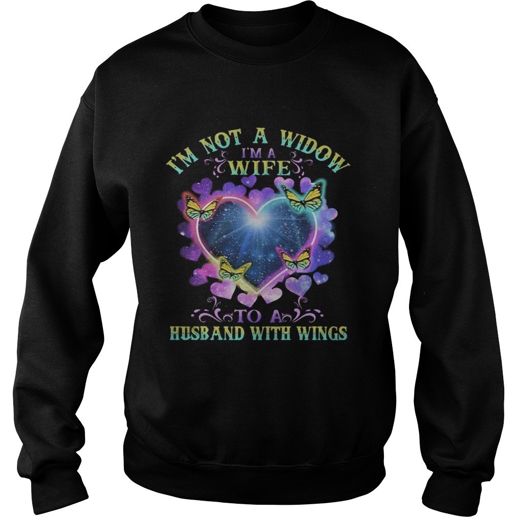 Im not a widow Im a wife to a husband with wings heart butterflies  Sweatshirt