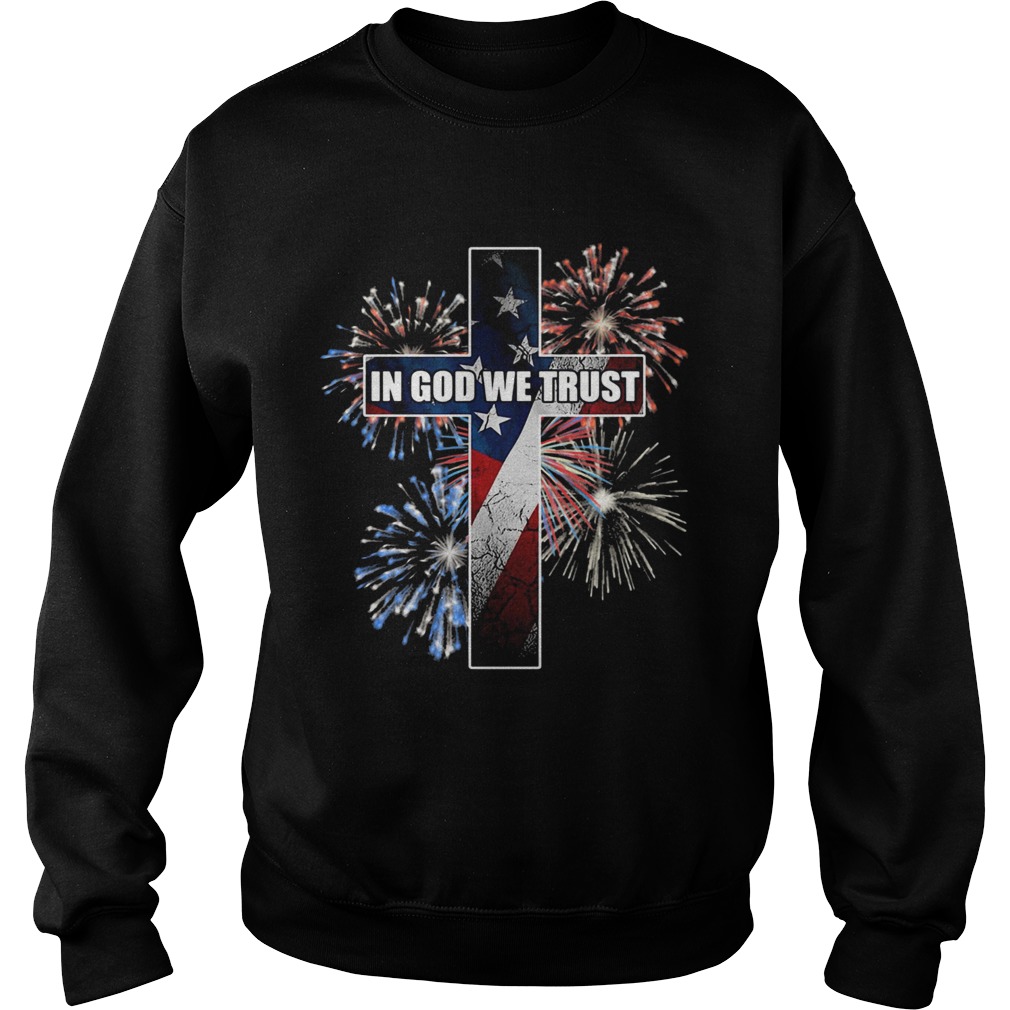 In god we trust jesus firework american flag independence day  Sweatshirt