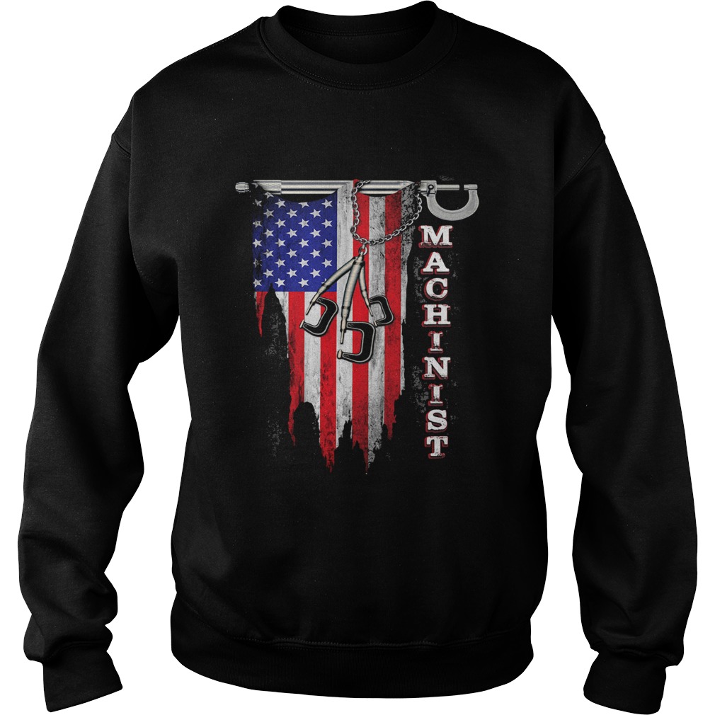 Independence Day flag american machinist  Sweatshirt