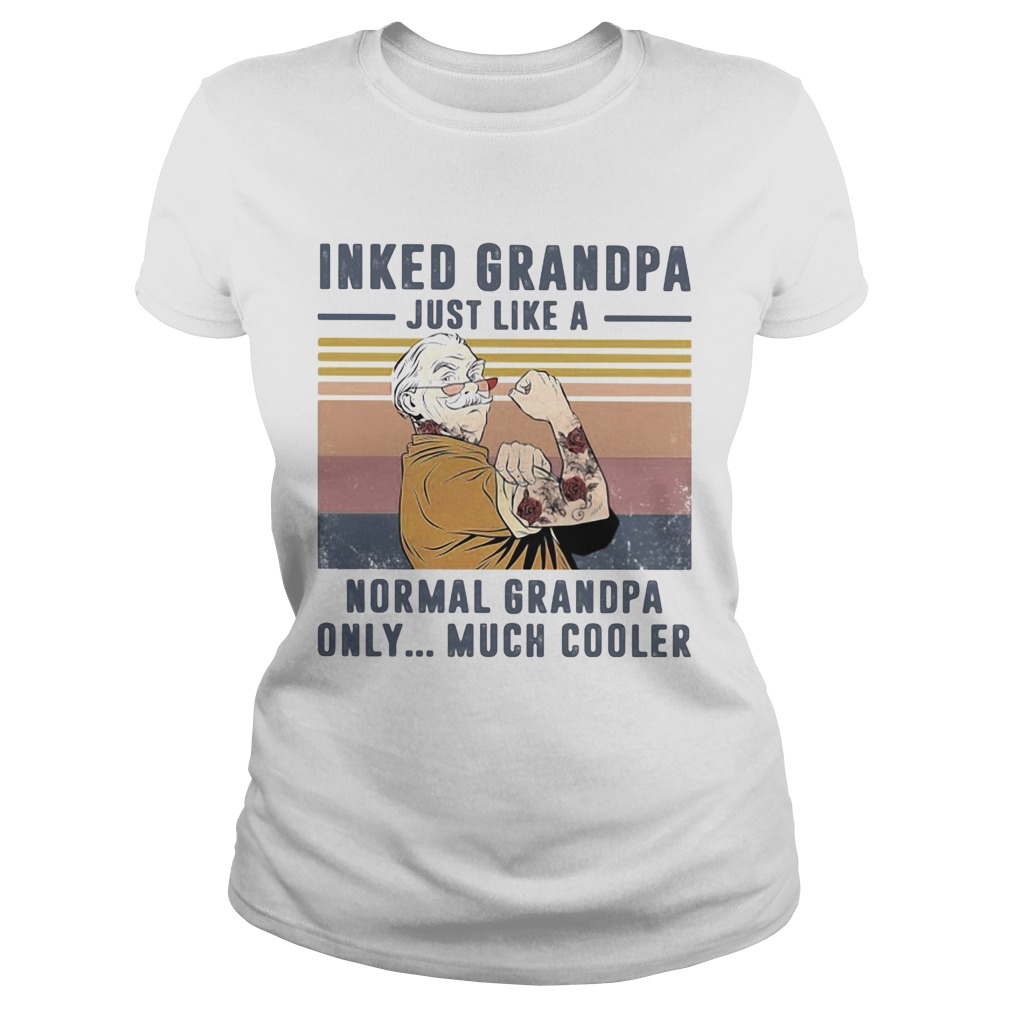 Inked grandpa just like a normal grandpa only much cooler vintage retro  Classic Ladies