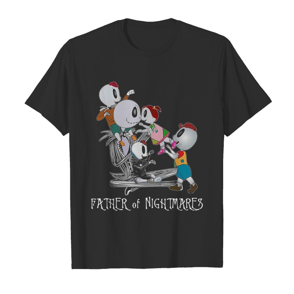 Jack Skellington Father Of Nightmares shirt