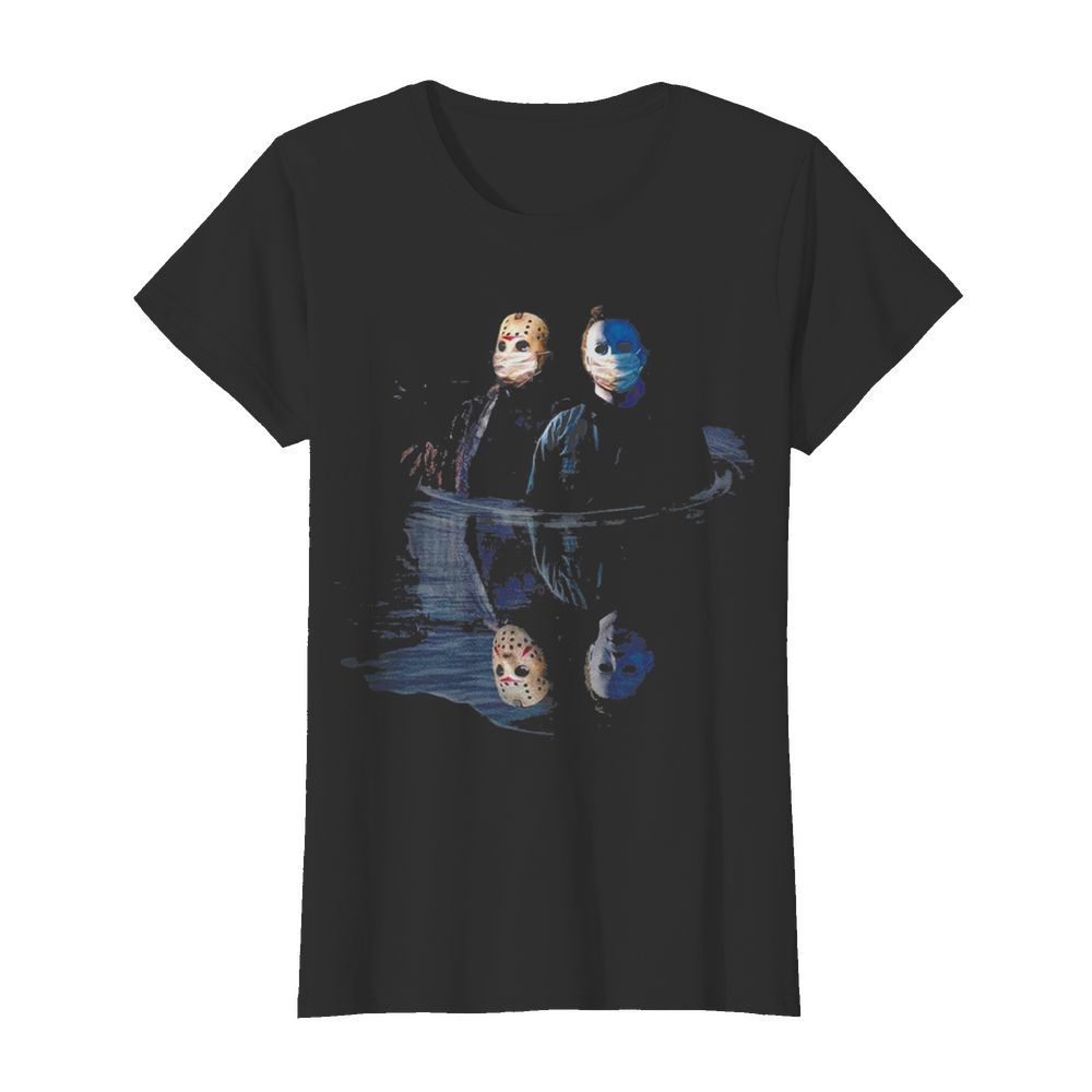 Jason Voorhees And Michael Myers Face Mask Water Mirror Reflection  Classic Women's T-shirt