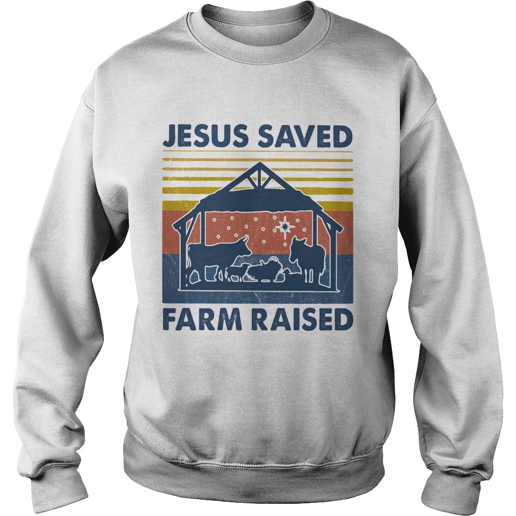 Jesus served farm raised cow vintage  Sweatshirt