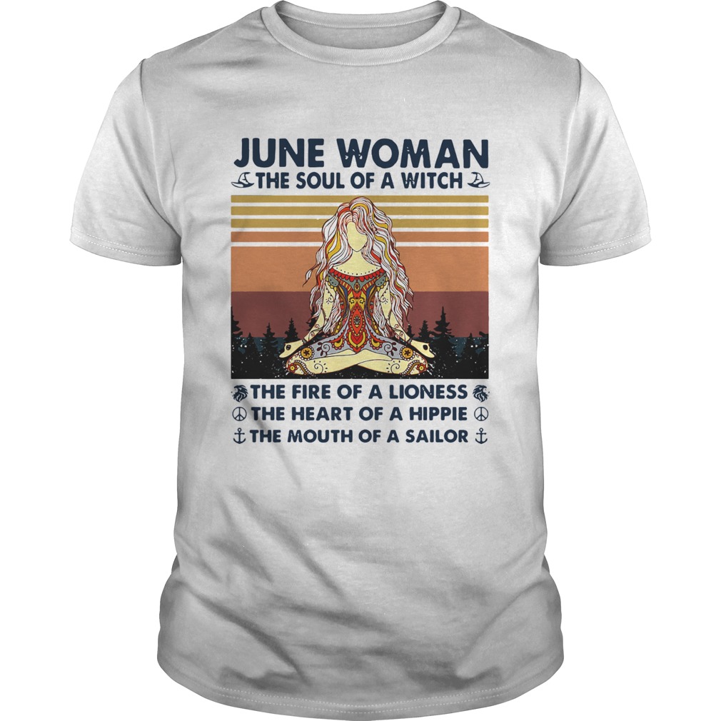 June Woman The Soul Of A Witch The Fire Of A Lioness The Heart Of A Hippie The Mouth Of A Sailor Vi