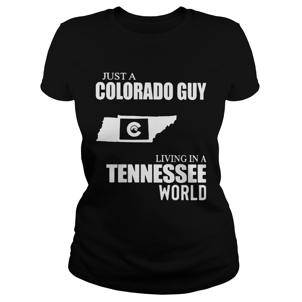 Just a colorado guy living in a tennessee world map  Classic Ladies