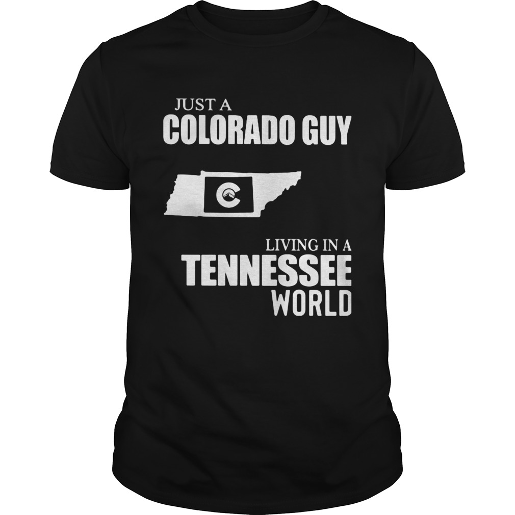 Just a colorado guy living in a tennessee world map  Unisex