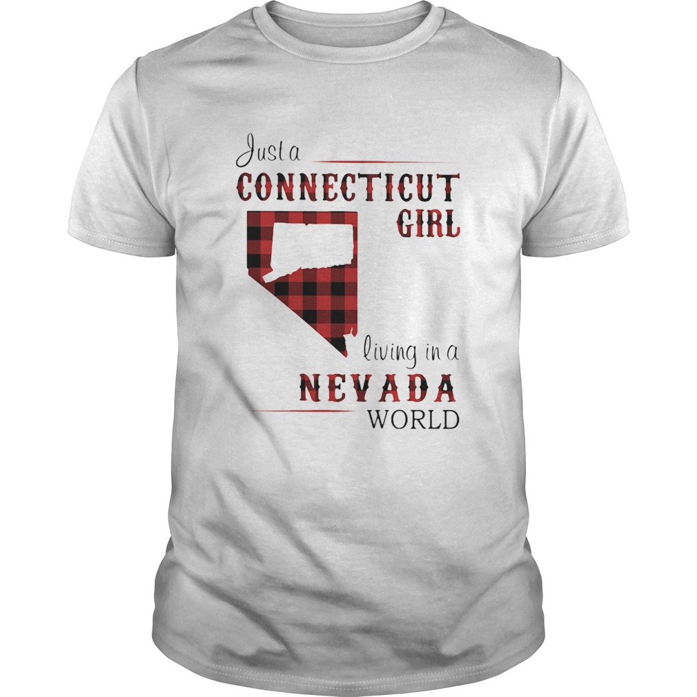 Just a connecticut girl living in a nevada world map shirt