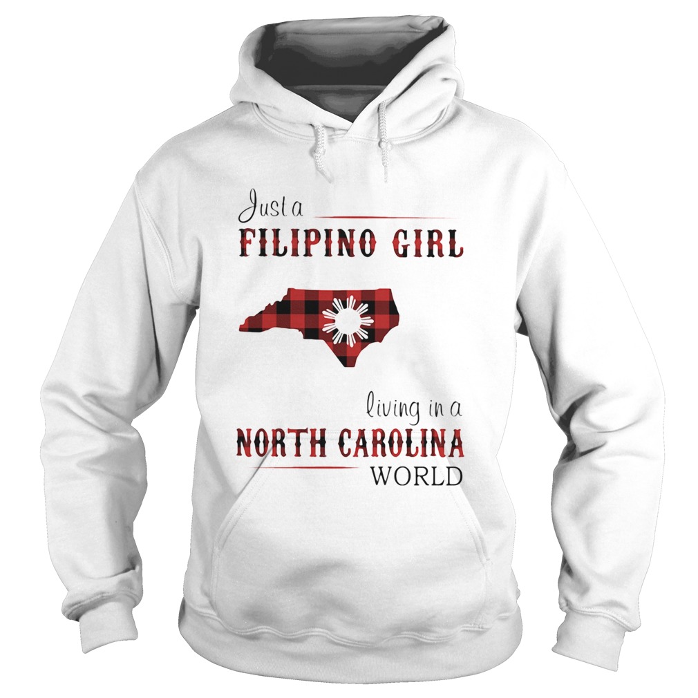 Just a filipino girl living in a north carolina world  Hoodie