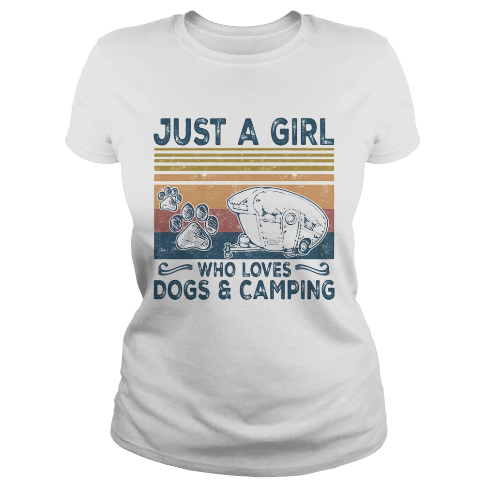 Just a girl who loves paw dogs and camping vintage retro  Classic Ladies