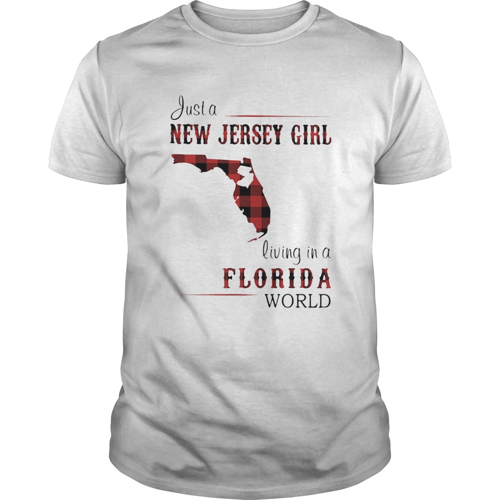 Just a new Jersey girl living in a florida world map shirt