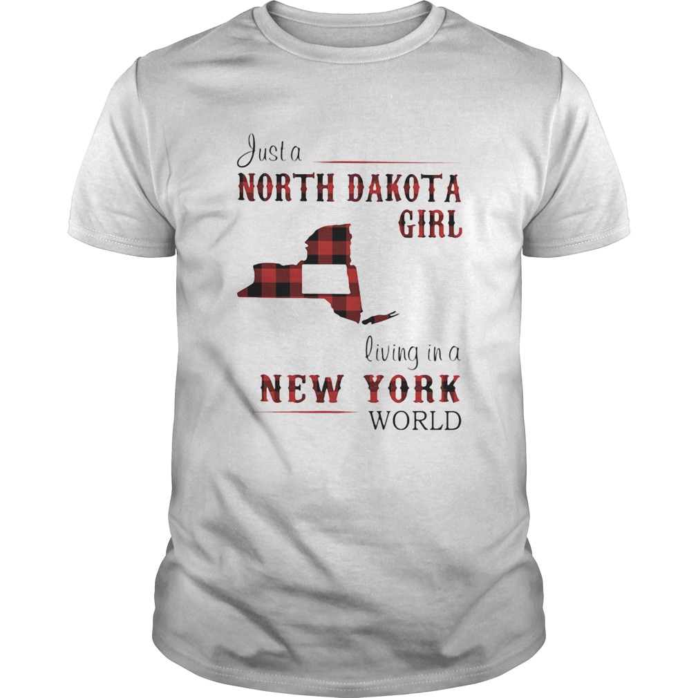 Just a north dakota girl living in a new york world map  Unisex