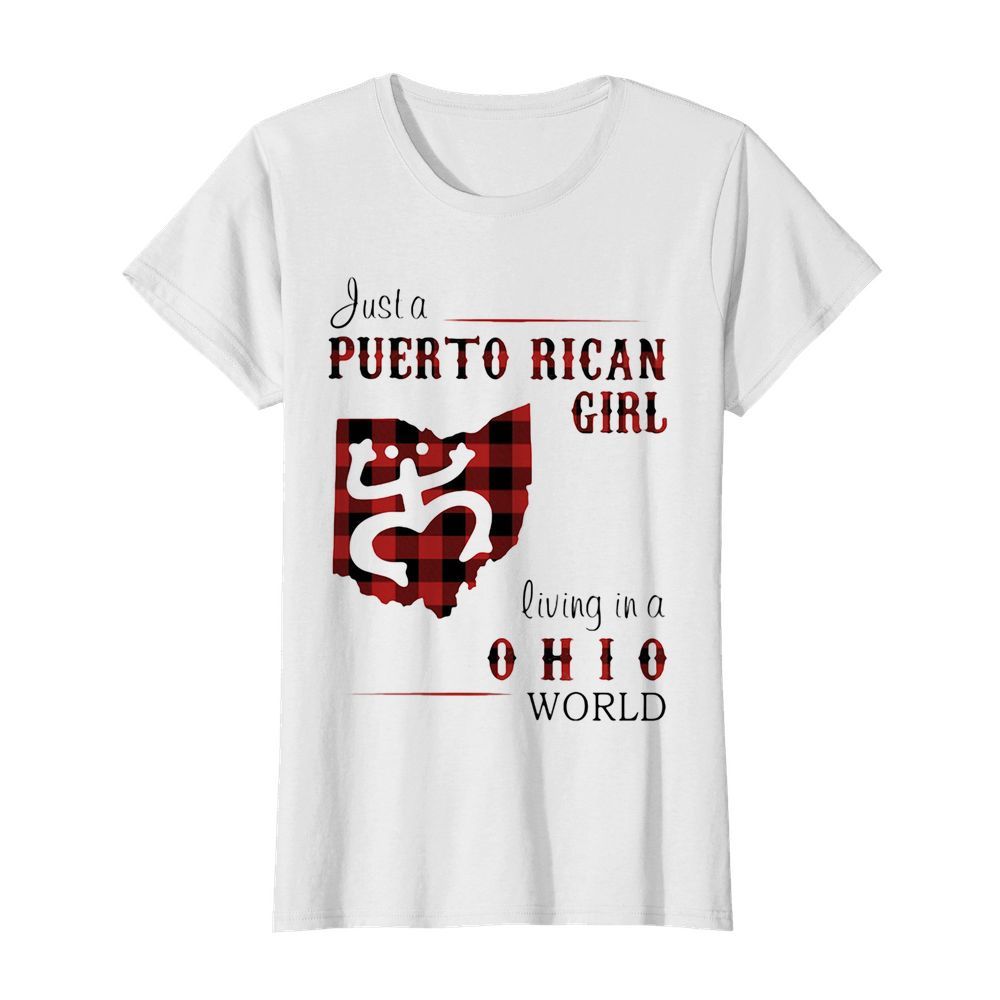 Just a puerto rican girl living in a ohio world  Classic Women's T-shirt