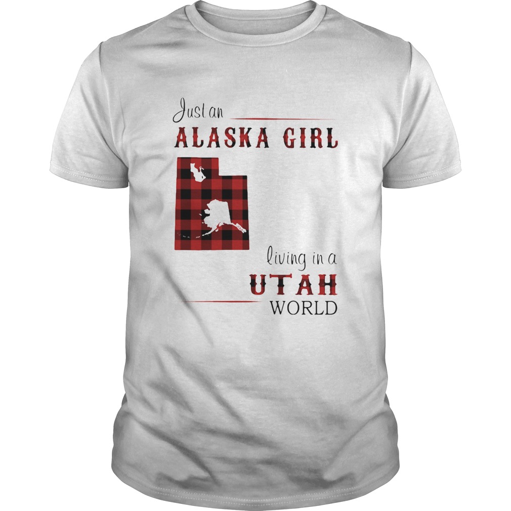 Just an alaska girl living in a utah world map shirt