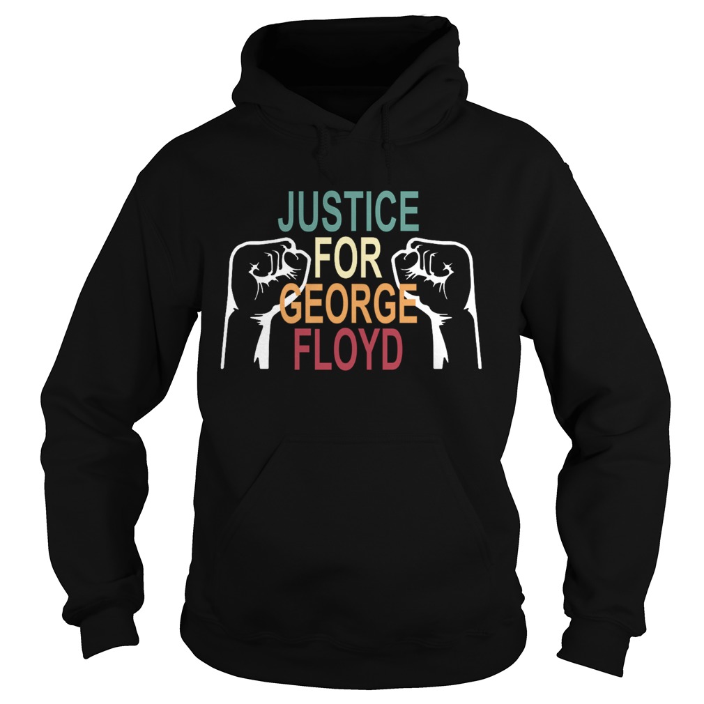 Justice For George Floyd  Hoodie