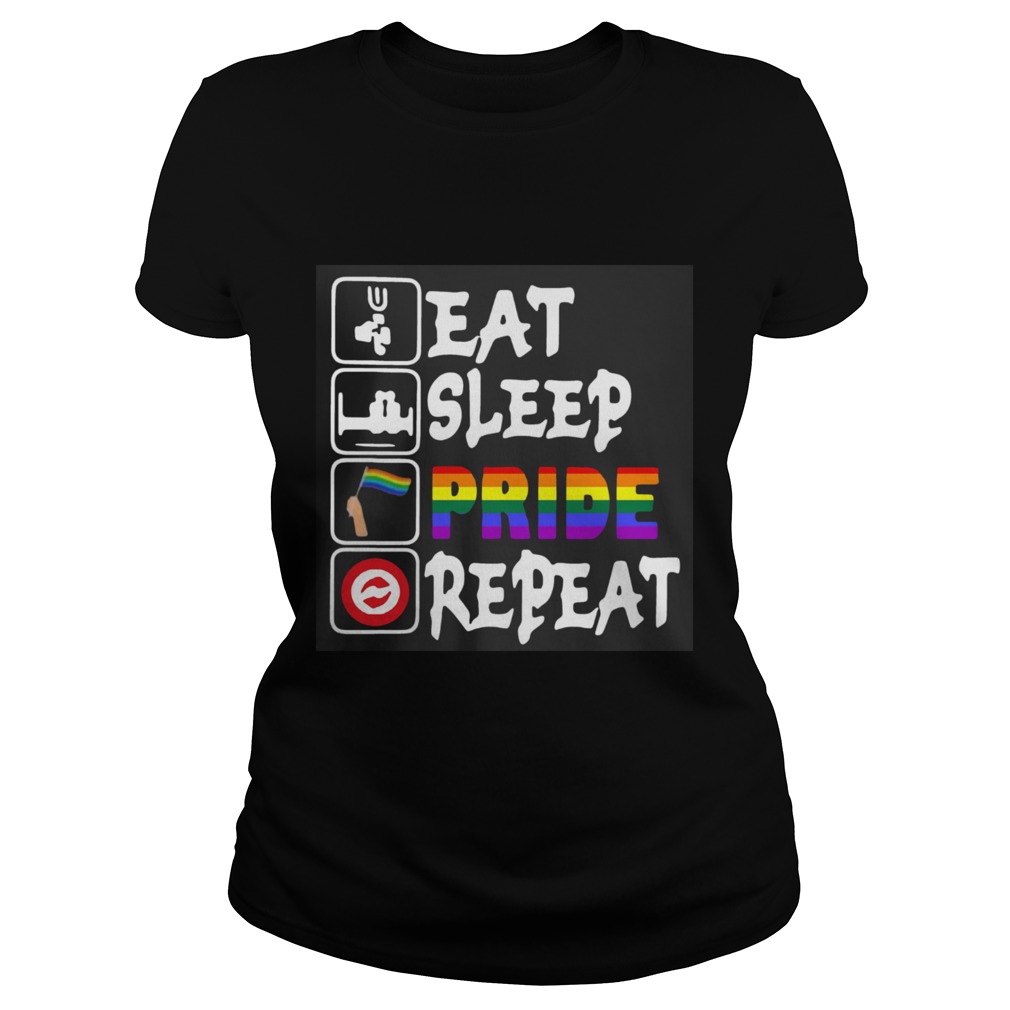 LGBT Eat Sleep Pride Repeat  Classic Ladies