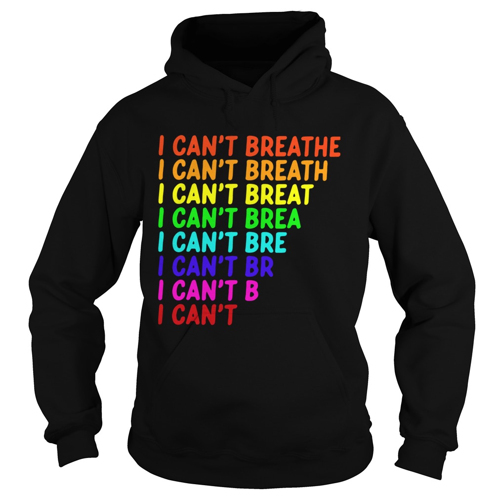 LGBT I Cant Breathe  Hoodie