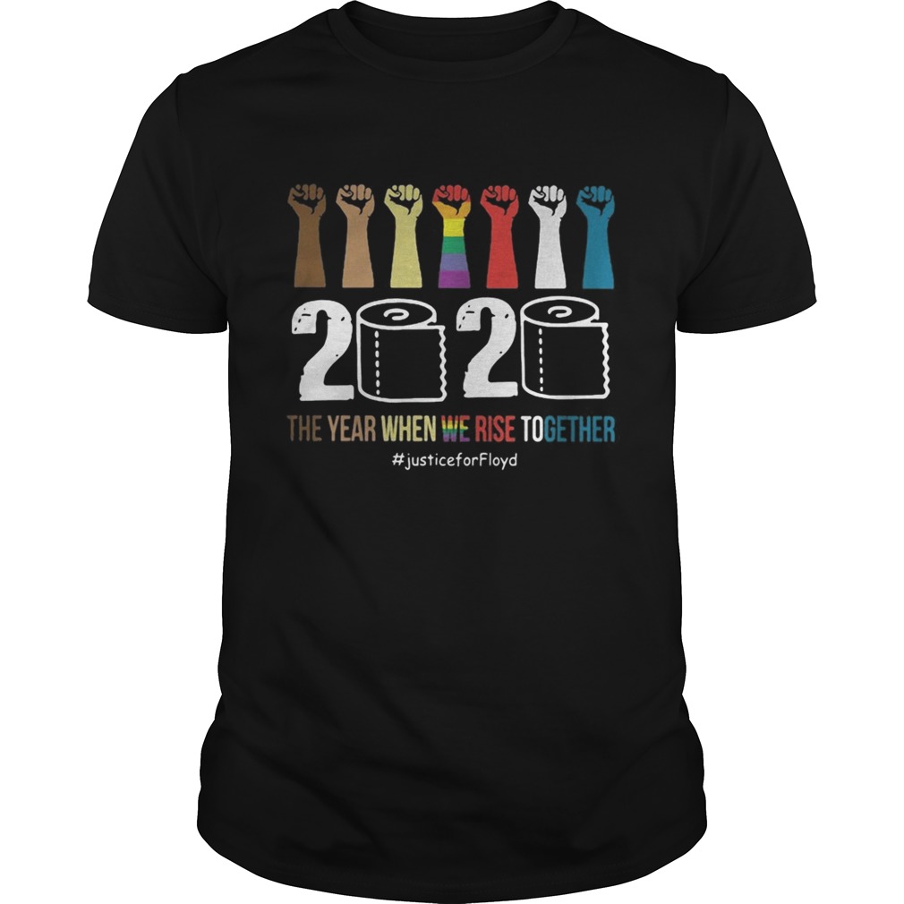 LGBT hand 2020 toilet paper the year when we rise together shirt