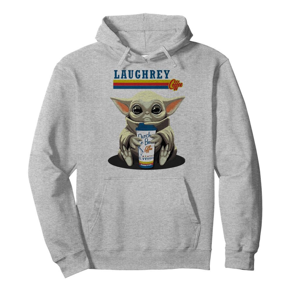 Laughrey coffee star wars baby yoda hug dutch bros coffee  Unisex Hoodie