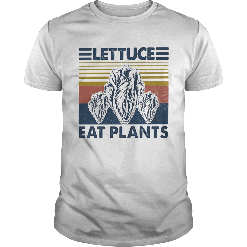 Lettuce eat plants vintage retro  Unisex