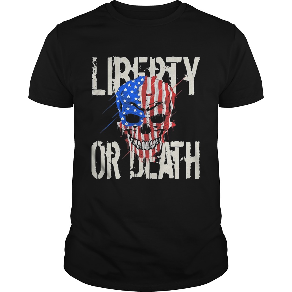 Liberty or death skull American flag veteran Independence day shirt