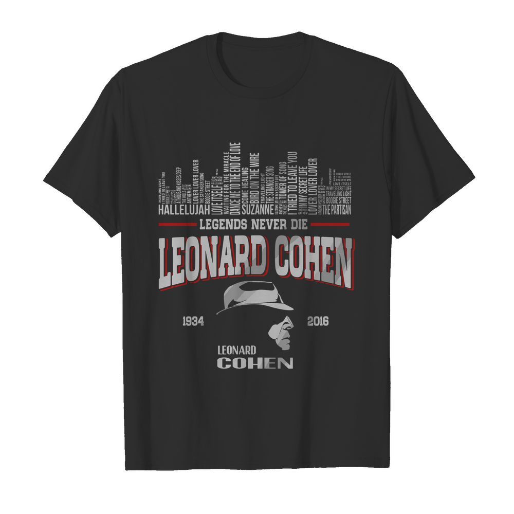 List Music Legends Never Die Leonard Cohen  Classic Men's T-shirt