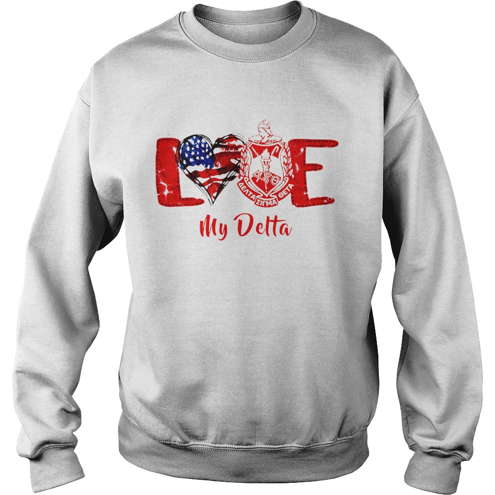 Love My Delta  Sweatshirt