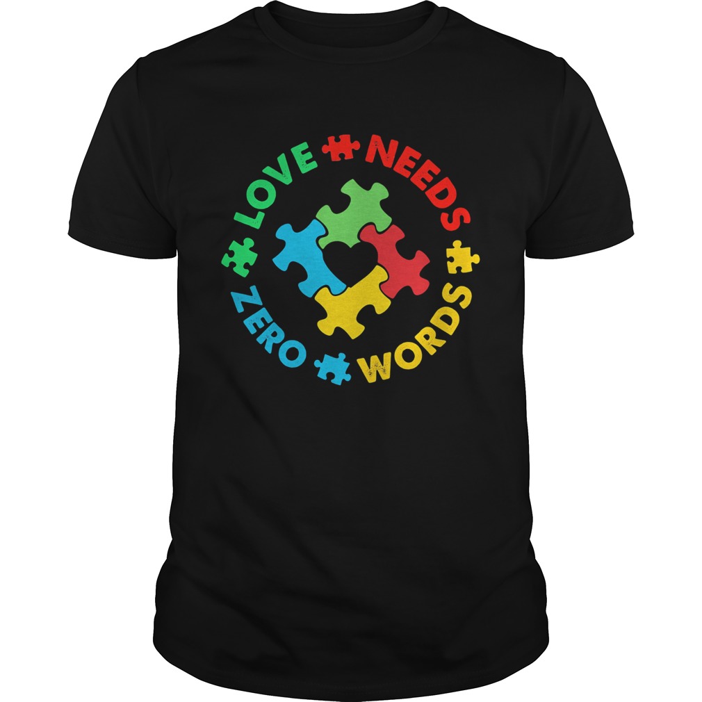 Love Needs Words Zero Green Red Words Blue Insert shirt