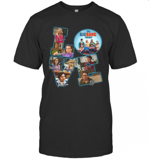 Love The Big Bang Theory Movie Characters Signatures T-Shirt