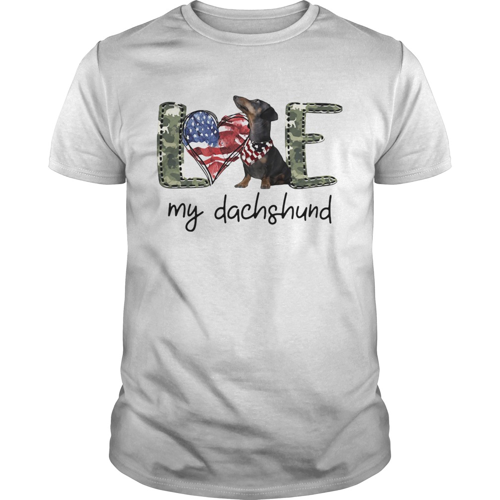 Love my dachshund heart American flag veteran Independence day shirt