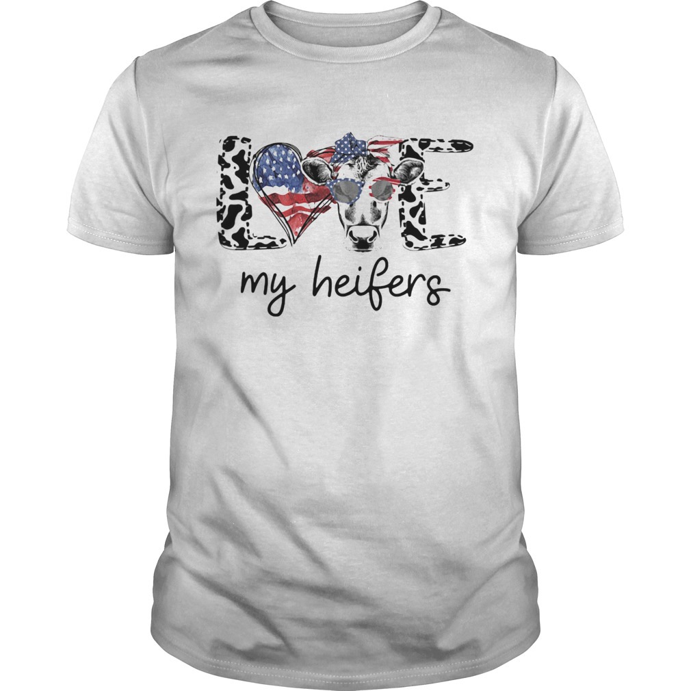 Love my heifers heart American flag veteran Independence day shirt