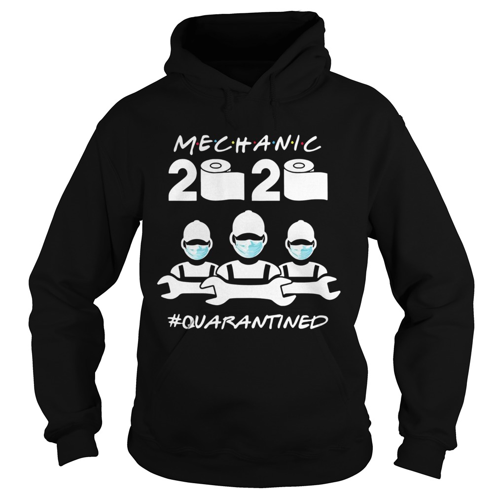 Mechanic Quarantined 2020 Coronavirus  Hoodie