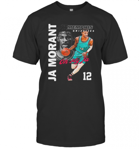 Memphis Grizzlies Ja Morant 12 Oh My Ja Basketball T-Shirt