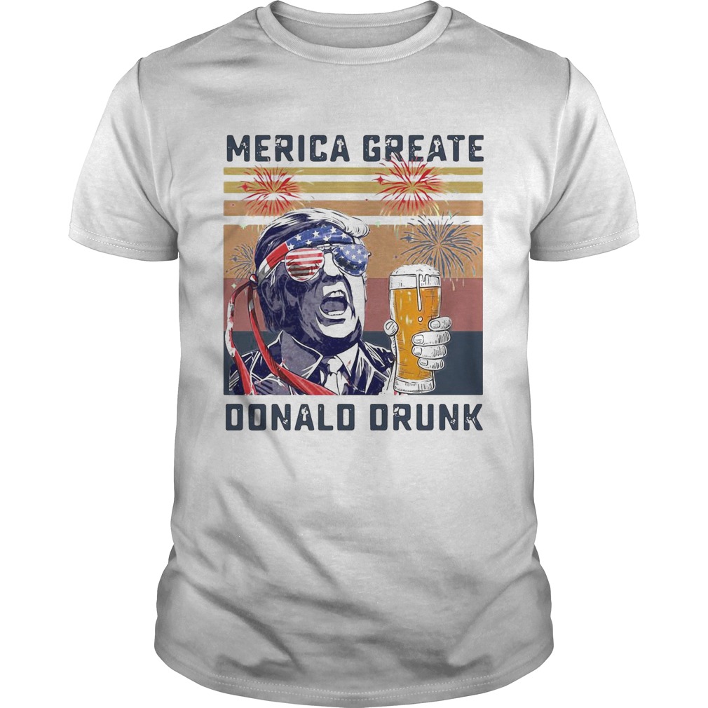 Merica greate Donalo drunk American 4th of July independence day vintage retro  Unisex