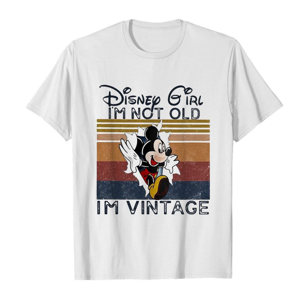 Mickey mouse disney girl i’m not old i’m vintage retro shirt