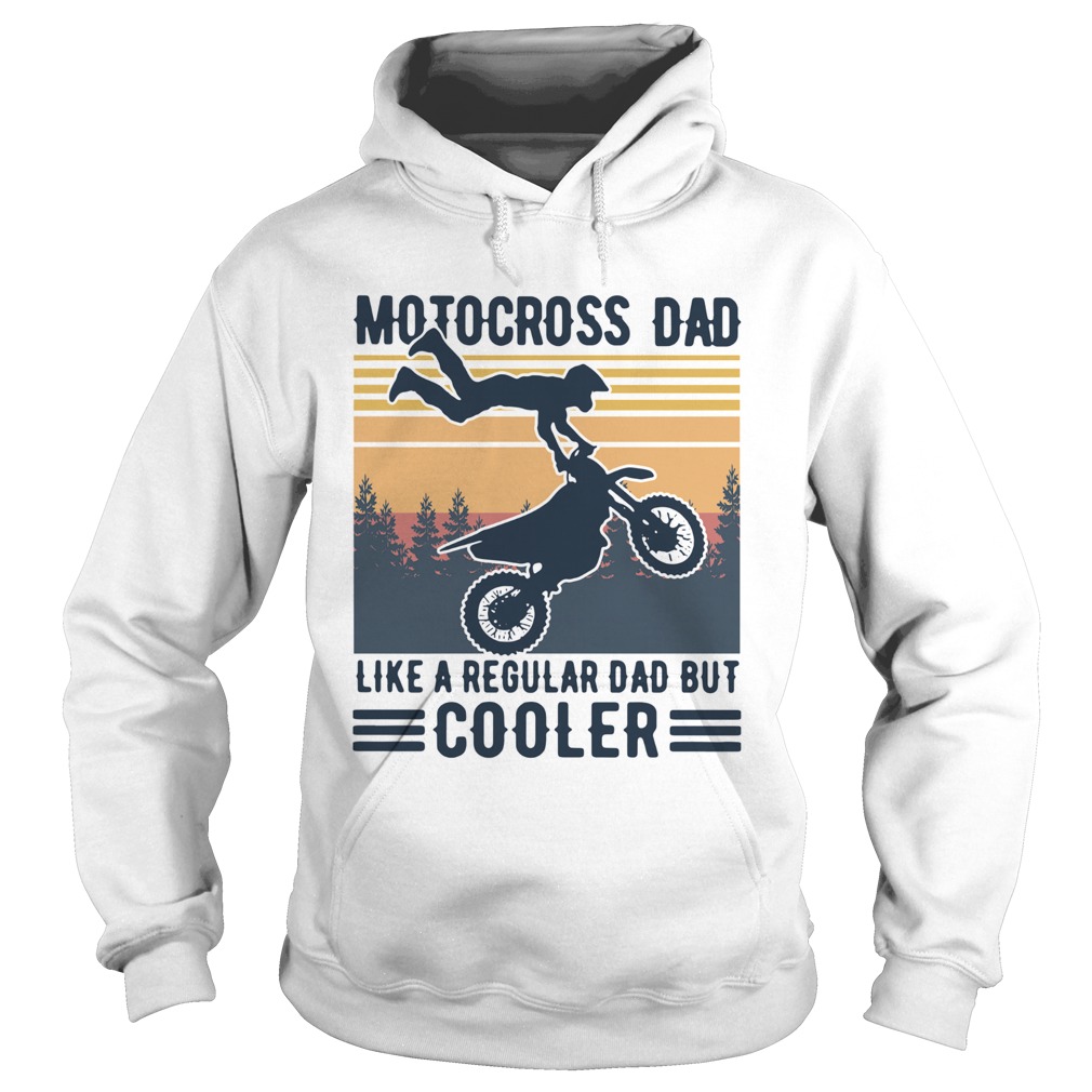 Motocross Dad Like A Regular Dad But Cooler Vintage  Hoodie