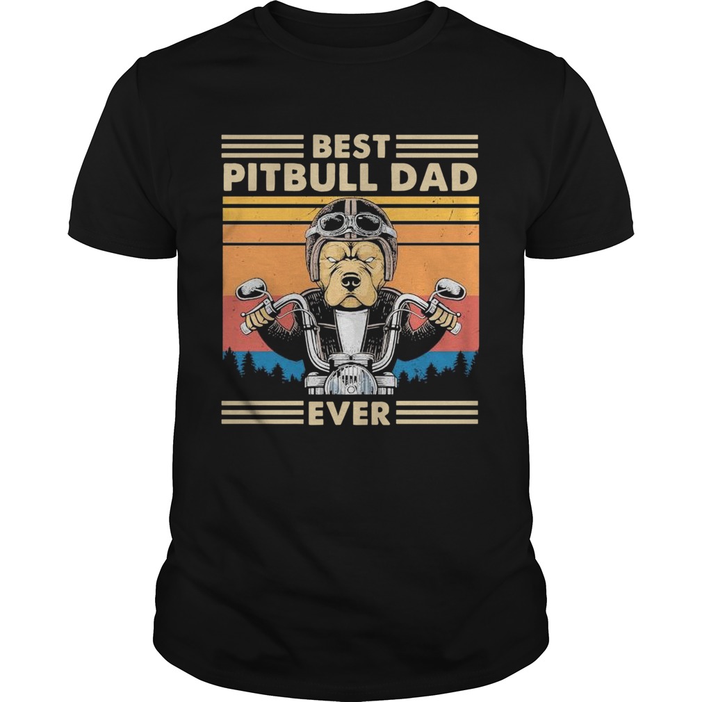 Motorcycle best pitbull dad ever vintage shirt