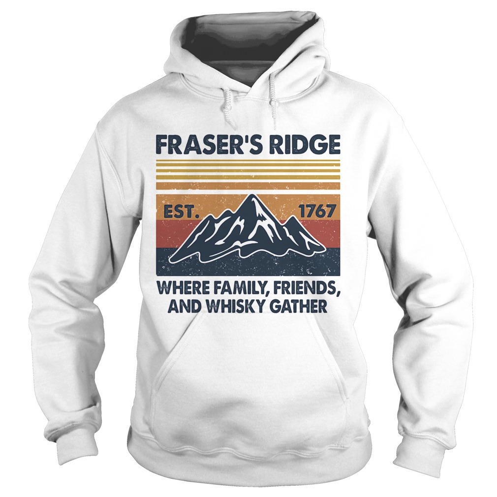 Mountain frasers ridge est 1767 where family friends and whisky gather vintage retro  Hoodie