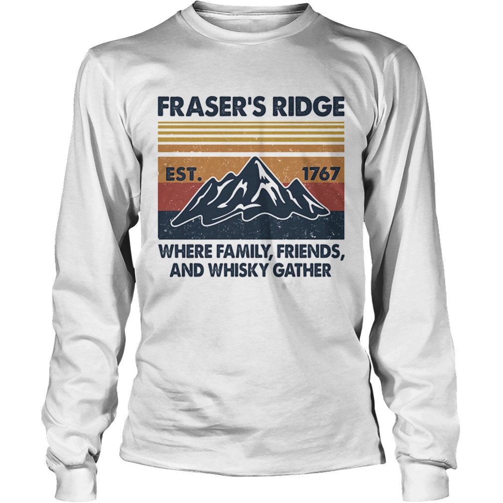 Mountain frasers ridge est 1767 where family friends and whisky gather vintage retro  Long Sleeve