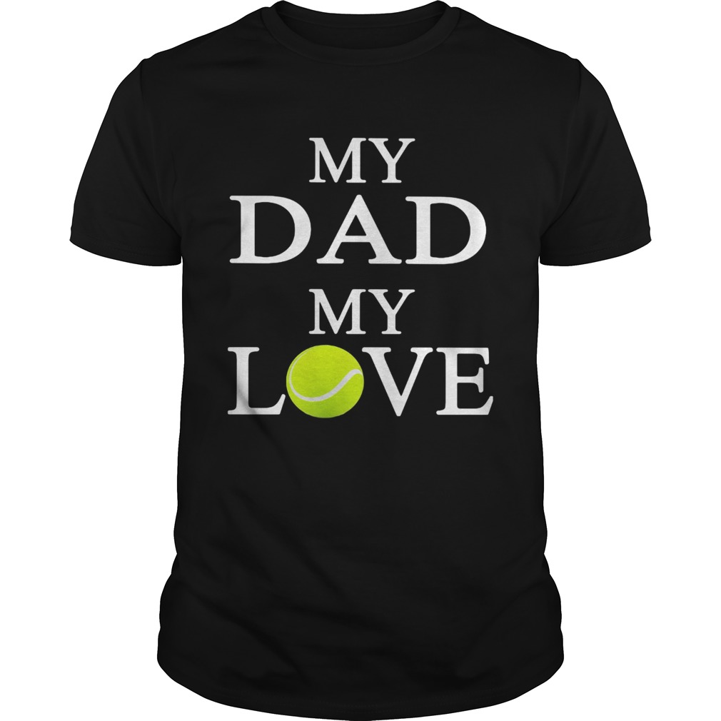 My dad my love softball shirt